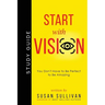 START with VISION: You Don't Have to Be Perfect to Be Amazing