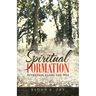 Spiritual Formation: Attention Along the Way