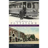Remembering Pottstown: Historic Tales from a Pennsylvania Borough