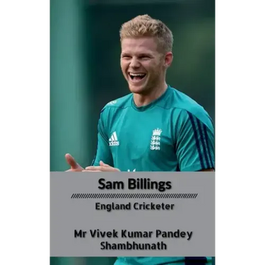 Sam Billings: England Cricketer