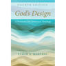 God's Design, 4th Edition: A Focus on Old Testament Theology