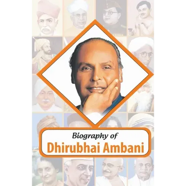 Biography of Dhirubhai Ambani