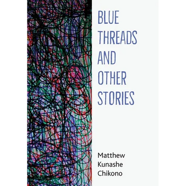 Blue Threads and Other Stories
