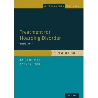 Treatment for Hoarding Disorder: Therapist Guide
