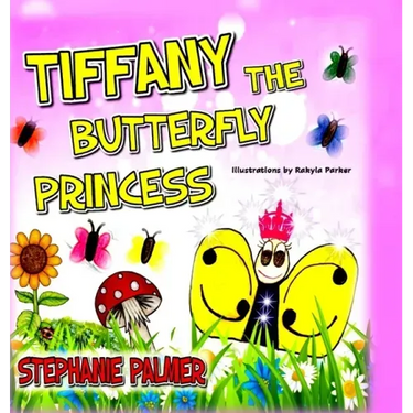 Tiffany The Butterfly Princess