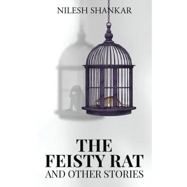 The Feisty Rat & Other Stories