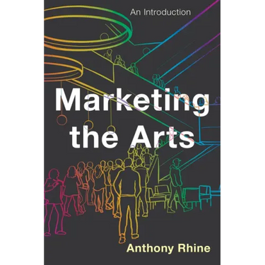 Marketing the Arts: An Introduction
