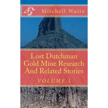 Lost Dutchman Gold Mine Research And Related Stories