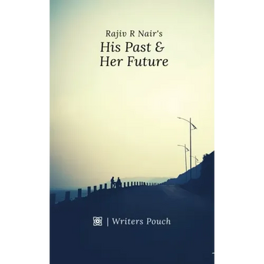 His Past & Her Future