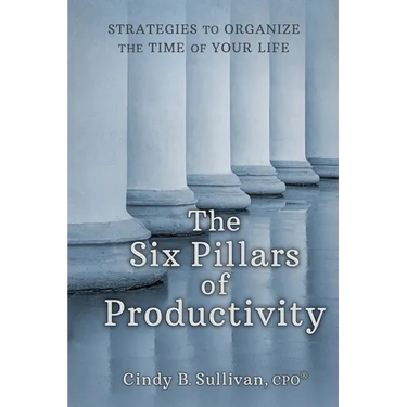 The Six Pillars of Productivity