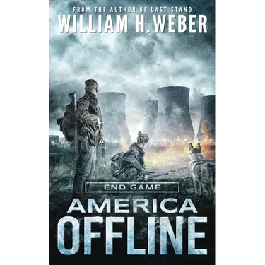 America Offline: End Game (A Post-Apocalyptic Survival Series) (America Offline Book 4)