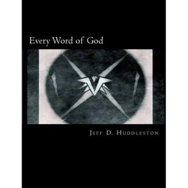 Every Word of God: The Holy Bible