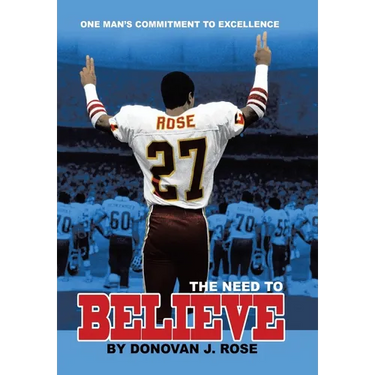 The Need to Believe: One Man's Commitment to Excellence