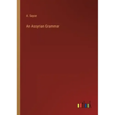 An Assyrian Grammar