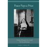 Peace Pays a Price: A Study of Margaret Anna Cusack, The Nun of Kenmare