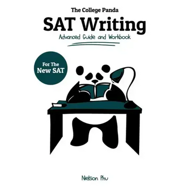 The College Panda's SAT Writing: Advanced Guide and Workbook for the New SAT