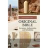 Discovering the Original Bible: Accuracy, Authenticity, and Reliability