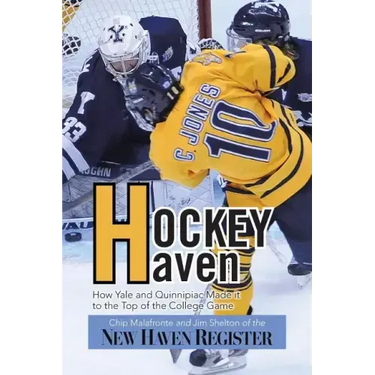 Hockey Haven: How Yale and Quinnipiac Made It to the Top of the College Game