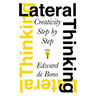 Lateral Thinking: Creativity Step by Step