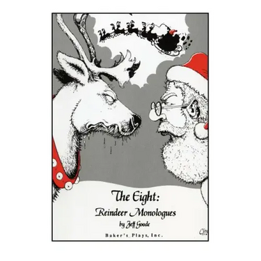 The Eight: Reindeer Monologues