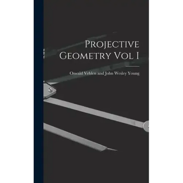 Projective Geometry Vol I