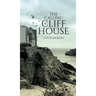 The Calling of Cliff House