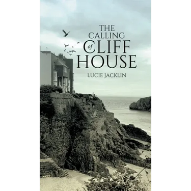 The Calling of Cliff House