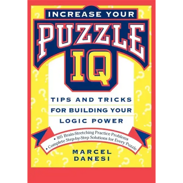 Increase Your Puzzle IQ: Tips and Tricks for Building Your Logic Power