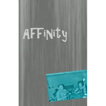 Affinity: an Anthology