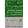 Successful Common Criteria Evaluations: A Practical Guide for Vendors
