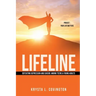 Lifeline: Defeating Depression and Suicide Among Teens & Young Adults: Project: Your Life Matters
