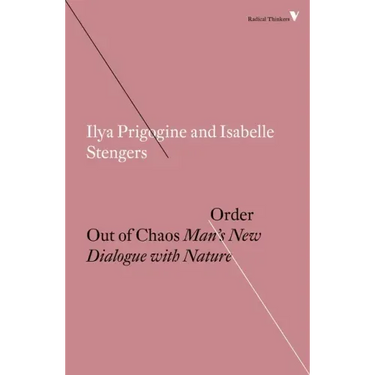 Order Out of Chaos: Man's New Dialogue with Nature