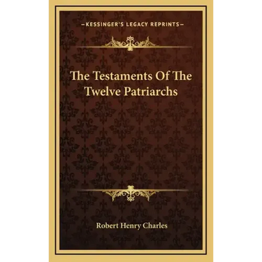 The Testaments of the Twelve Patriarchs