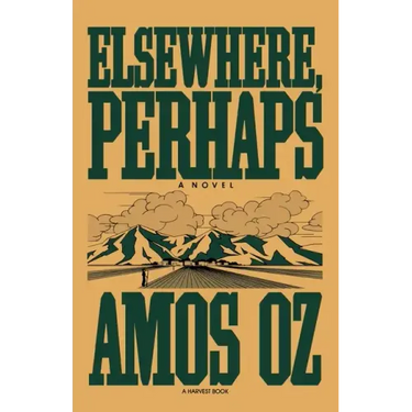 Elsewhere, Perhaps