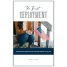 The First Deployment