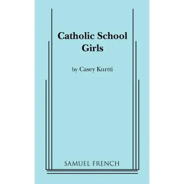 Catholic School Girls