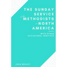 The Sunday Service of the Methodists in North America