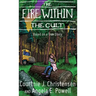 The Fire Within The Cult: Based on a True Story