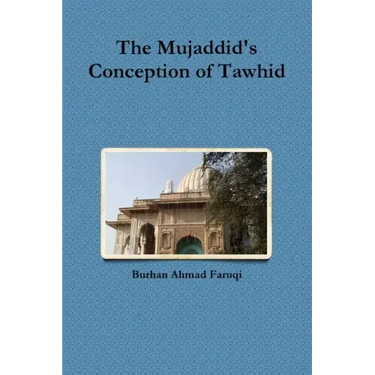 The Mujaddid's Conception of Tawhid
