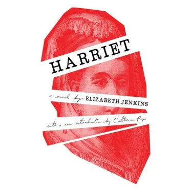 Harriet (Valancourt 20th Century Classics)