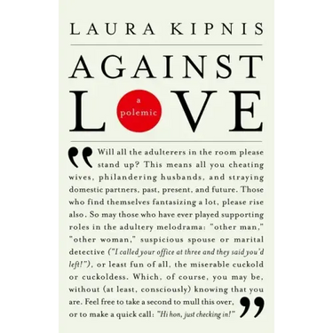 Against Love: A Polemic