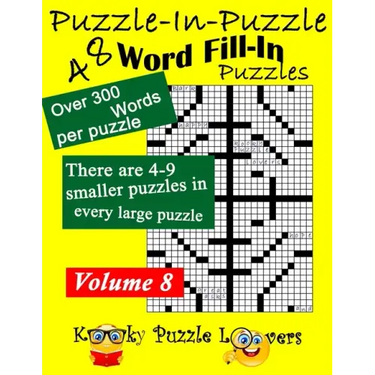Puzzle-in-Puzzle Word Fill-In Puzzles, Volume 8: 48 Puzzles