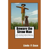 Beware the Straw Man: The Science Dog Explores Dog Training Fact & Fiction