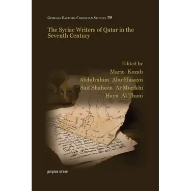 The Syriac Writers of Qatar in the Seventh Century