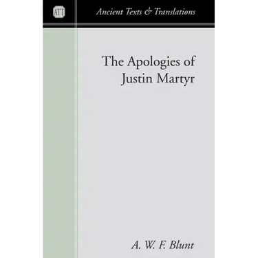 The Apologies of Justin Martyr