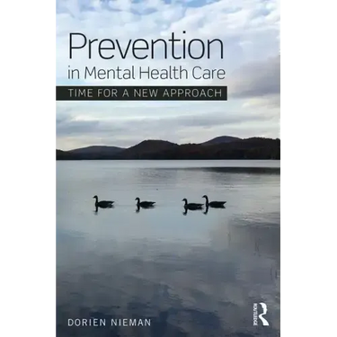 Prevention in Mental Health Care: Time for a new approach