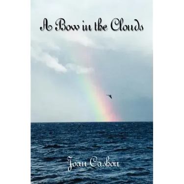 A Bow in the Clouds