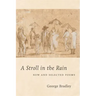 A Stroll in the Rain: New and Selected Poems