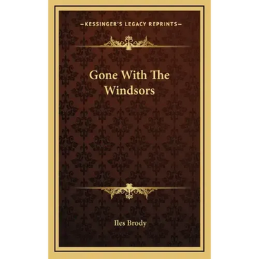 Gone With The Windsors