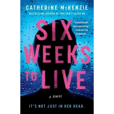 Six Weeks to Live
